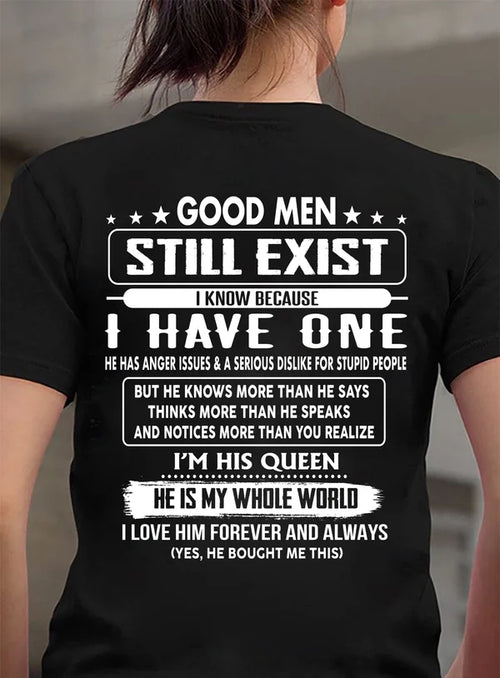 GOOD MEN STILL EXIST I KNOW BECAUSE HAVE ONE - GIFT FOR WIFE FROM HUSBAND - NINA00 (SKU2607-174-00)